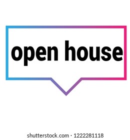 open house sign,label. features speech bubble. open house tag sign,banner