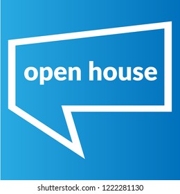 open house sign,label. features speech bubble. open house tag sign,banner