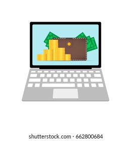 Open laptop. On the laptop screen is a wallet with money and a pile of coins. Flat style. Vector illustration isolated on white background.