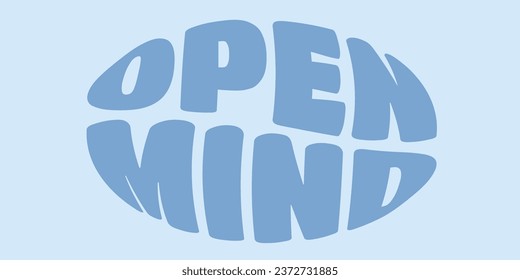 An open mind in an extended circle. Groovy style. Blue shades. Lettering style lettering.