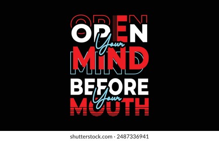 OPEN MIND TYPOGRAPHY T SHIRT DESIGN