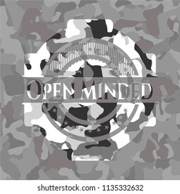 Open Minded on grey camouflage texture