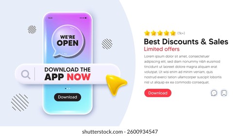 Open mobile phone banner. App chat speech bubble. We are open tag. Promotion new business sign. Welcome advertising symbol. Phone template with search bar. Download the app now. Vector