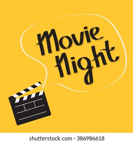 Open movie clapper board with speech bubble Movie night text. Lettering. Flat design style. Vector illustration