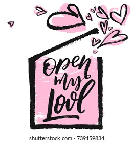 Open my love hand drawn calligraphy with open box and hearts