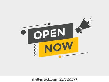 Open Now button. Open Now text web banner template. Sign icon banner
