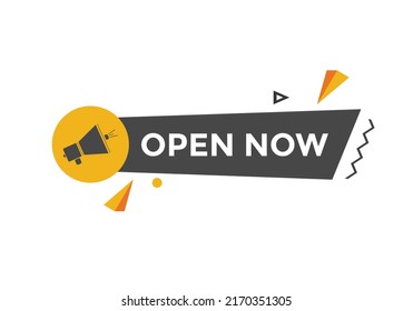 Open Now button. Open Now text web banner template. Sign icon banner
