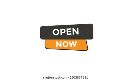 Open now button web banner templates. Vector Illustration 