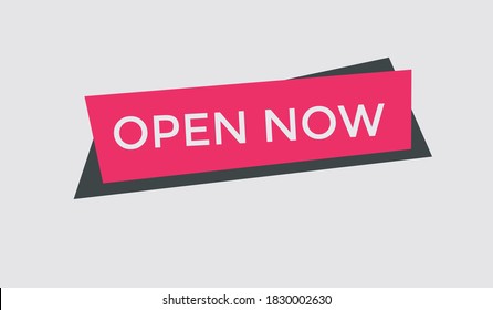 open now text. open now label banner. open now buttons text. signs icon open now