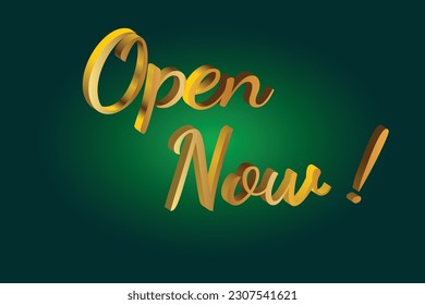 open Now text vector. Golden text. Open Now golden text. 3D open Now 