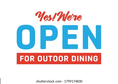 Open For Outdoor Dining Vector Text Illustration Background