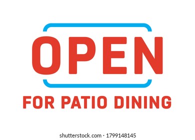 Open For Patio Dining Vector Text Illustration Background