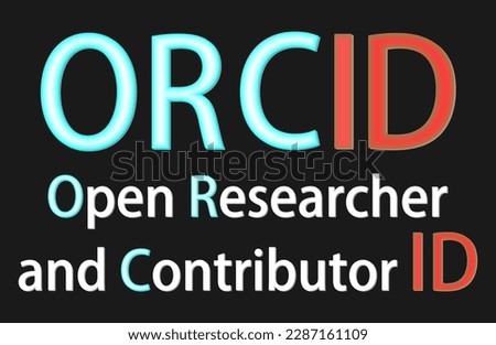 Open Researcher and Contributor ID (ORCID)
