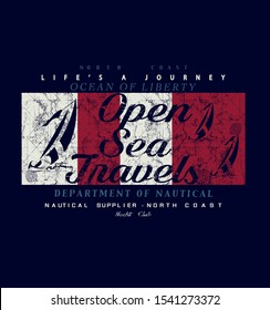 Open sea travels. Typography, t-shirt graphics, vector print.