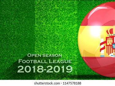  Open season Football League  2018-2019 Text - with Soccer ball flag of Spain,Grass,football field.