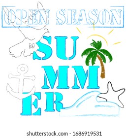 Open Season.Hello Summer.Time to travel.Time for fun.Nature scene .Vacation.