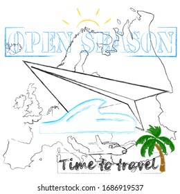 Open Season.Hello Summer.Time to travel.Time for fun.Nature scene .Vacation.