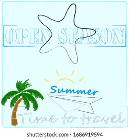Open Season.Hello Summer.Time to travel.Time for fun.Nature scene .Vacation.