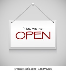 Open Sign Board Hanging On The White Wall. Vector Illustration