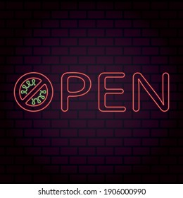 Open sign. The facility is open after the pandemic. Please keep your distance. Neon illustration. Stop COVID-19. Bright banner on a brick wall.