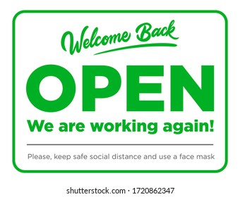 Open sign on the front door - welcome back! We are working again. Keep social distance and use face mask. Vector