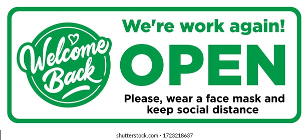 Open sign on the front door - welcome back! We are working again. Keep social distance and use face mask. Vector