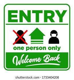 Open sign on the front door welcome back! We are working again. Entry one person only and wear face mask. Vector