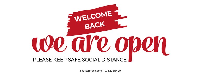 Señal abierta en la puerta principal - bienvenidos de vuelta Estamos trabajando de nuevo. Mantener la distancia social. Vector Eps 10