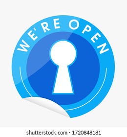 Open sign sticker. Hotels restaurants shops open. Opening again after Corona Quarantine precaution from Coronavirus COVID-19 Virus. Vector illustration.