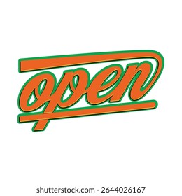 Open sign typography design graphic. Hand lettering open sign ready to print