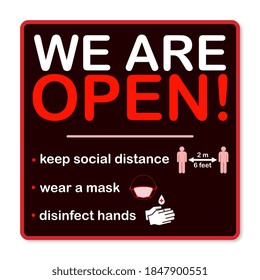 Open signboard for the door. Keep distance, wear a mask, disinfect hands. We are open