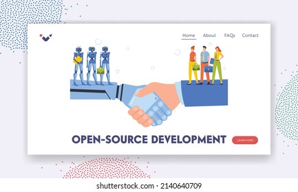 Open Source Development Landing Page Template. Business Interaction With Artificial Intelligence. Human Character Team Shake Robot Hand. Partnership Between Man And Cyborg. Cartoon Vector Illustration