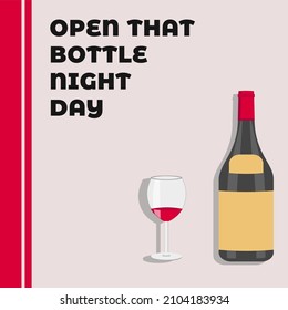 open that bottle night day vector ,Since the turn of the millennium, one night in the dull, dark month of February has been immeasurably brightened for wine-lovers by the creation of a special day to 