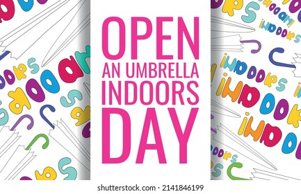 Open An Umbrella Indoors Day. Design Suitable For Greeting Card Poster And Banner