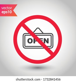 Open vector icon. Open flat sign design. Open signboard symbol pictogram. Illustration of nameplate icon. Forbidden Prohibited Warning, caution, attention, restriction