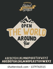 Open the world around you. Motivation badge. Logo set. Serif font. Simple logo. Vector illustration. Retro typeface and logo. 