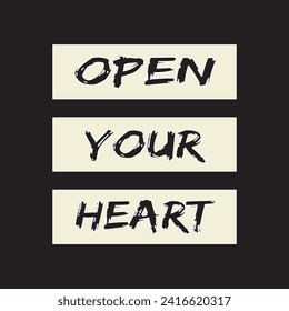 Open your heart motivational and inspirational quotes lettering typography t shirt design