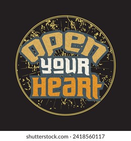 Open your heart motivational and inspirational quotes lettering typography t shirt design
