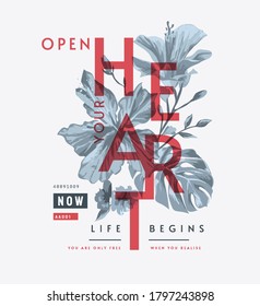 open your heart slogan with b/w flowers illustration