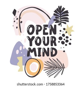 Open Your mind. Abstract Placard template with calligraphic design flat design elements. Retro art for covers, banners, flyers and posters. Eps 8 vector illustration