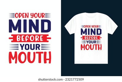 abre tu mente antes de tu boca, diseño de camisetas de tipografía motivacional.