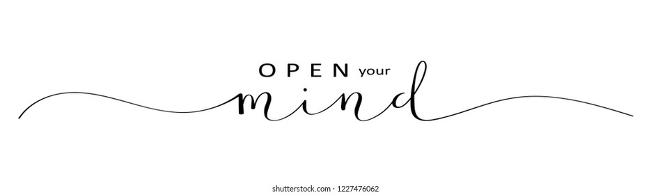 OPEN YOUR MIND brush calligraphy banner