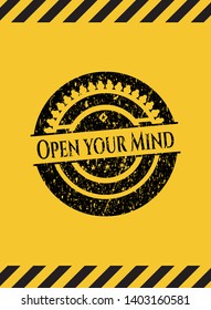 Open your Mind grunge warning sign emblem. Vector Illustration. Detailed.