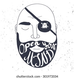 Open your mind inspirational lettering, hand-drawn beard men. Great for your design. 