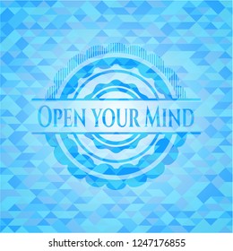 Open your Mind light blue emblem. Mosaic background
