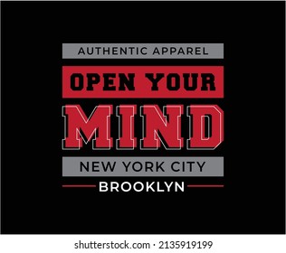 Open your mind Motivational Text T-shirt Design for print 