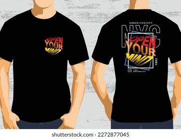 Open your mind typography design, vector graphic of front and back t-shirt design