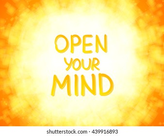 Open your Mind. Vector calligraphic inspirational design. Hand drawn vector element. Motivation quote for t-shirt, flyer, poster, card.