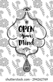 Open Your Mind. Wise Words Vector Illustration with Indian Ornament.