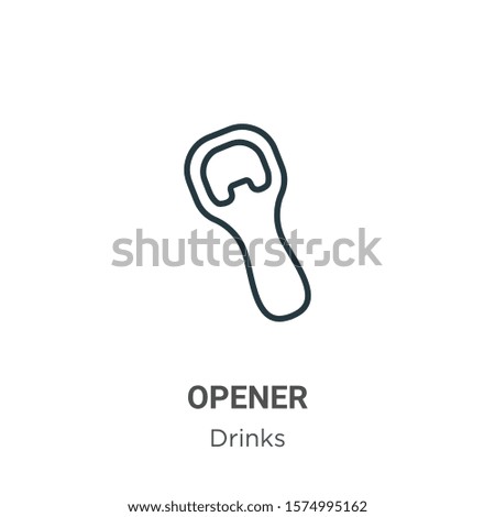 Opener outline vector icon. Thin line black opener icon, flat vector simple element illustration from editable drinks concept isolated on white background